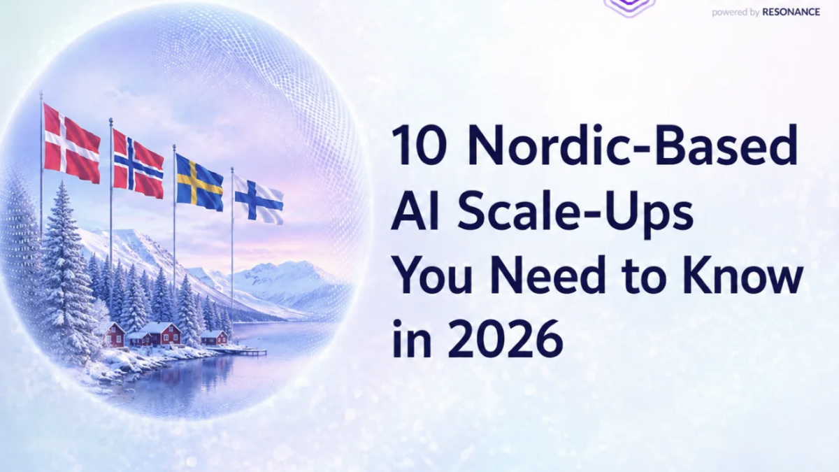 10 Nordic-Based AI Scale-Ups You Need to Know in 2026